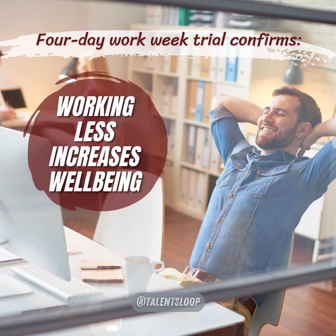 Four-day week trial confirms: Working less increases wellbeing