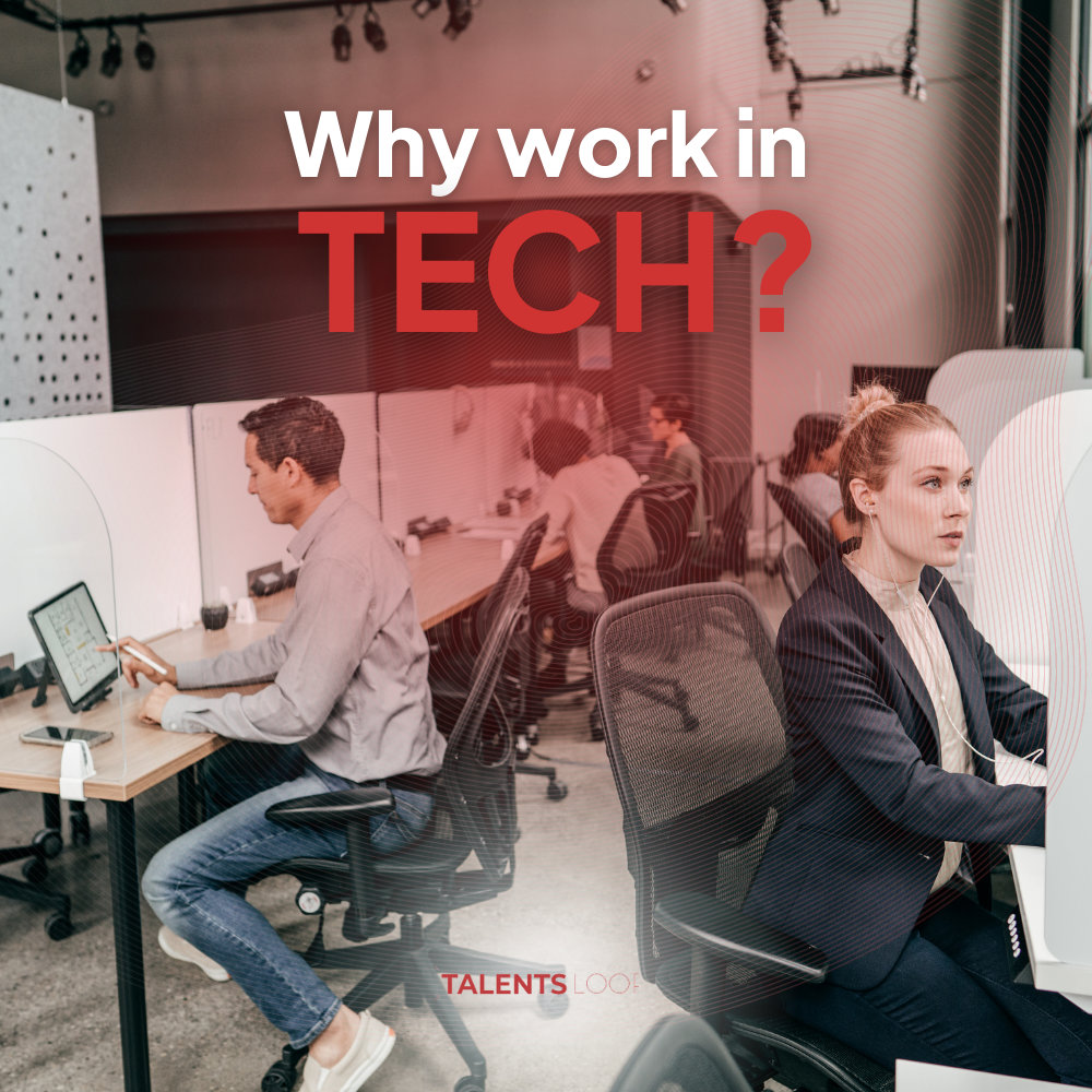 Why Work in Tech